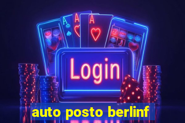 auto posto berlinf