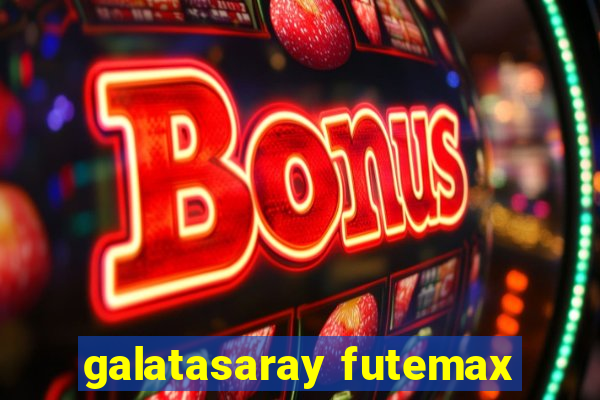 galatasaray futemax