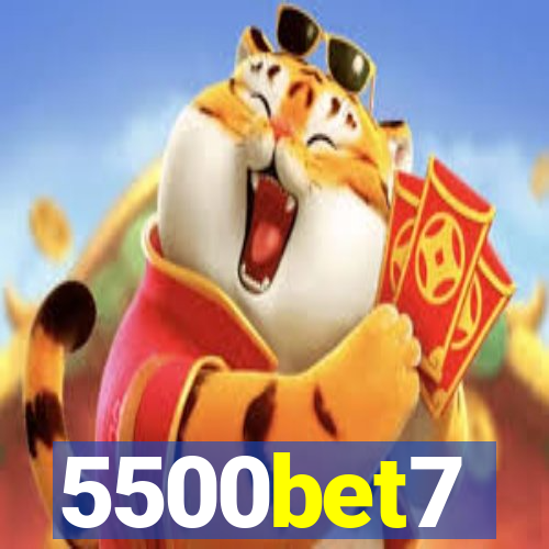 5500bet7