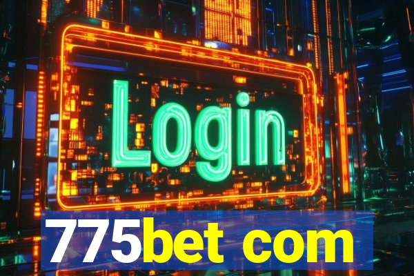 775bet com