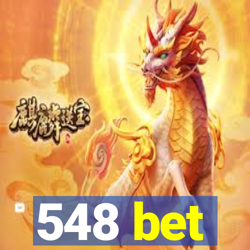 548 bet