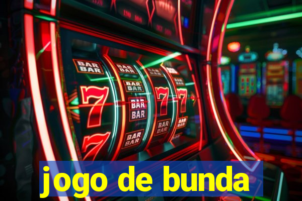 jogo de bunda