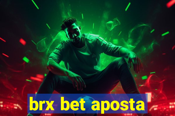 brx bet aposta