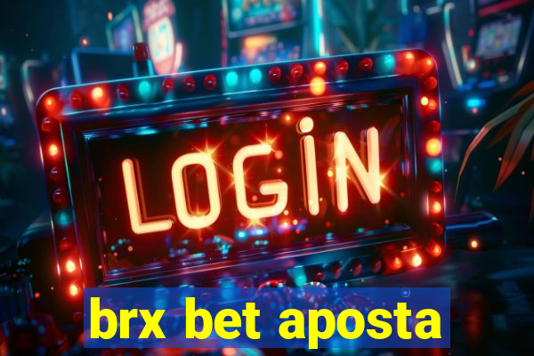 brx bet aposta