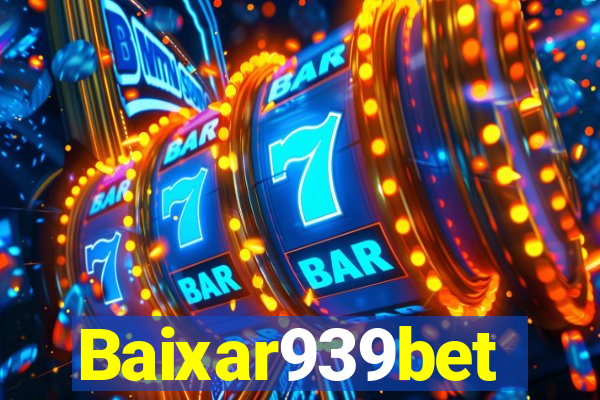 Baixar939bet