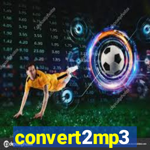 convert2mp3