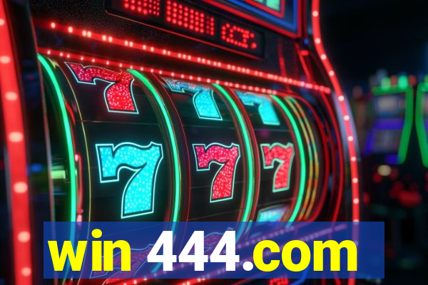 win 444.com