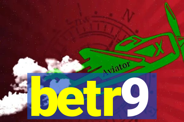 betr9