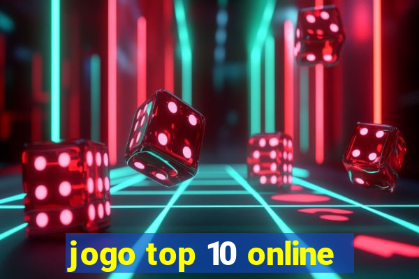 jogo top 10 online