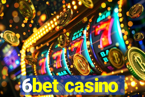 6bet casino