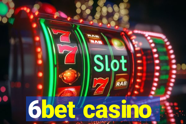 6bet casino