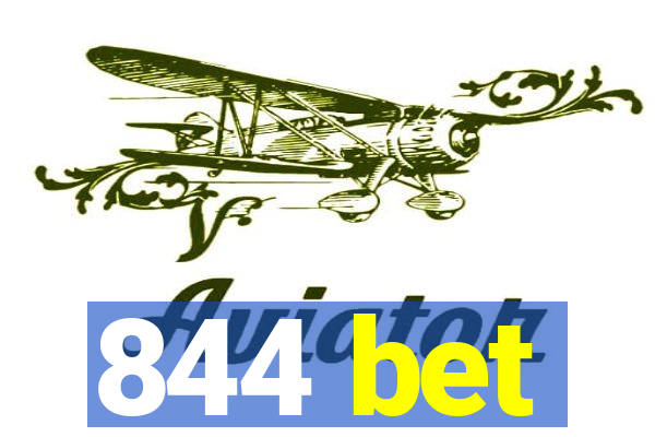 844 bet