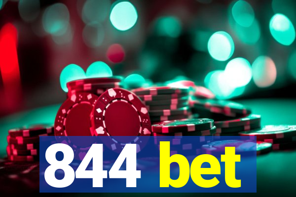 844 bet