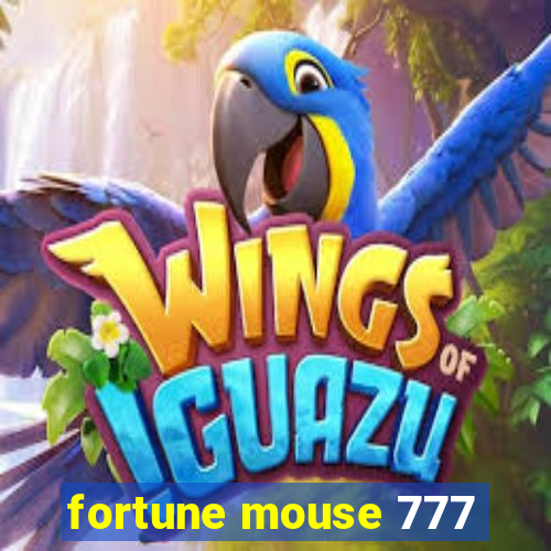 fortune mouse 777