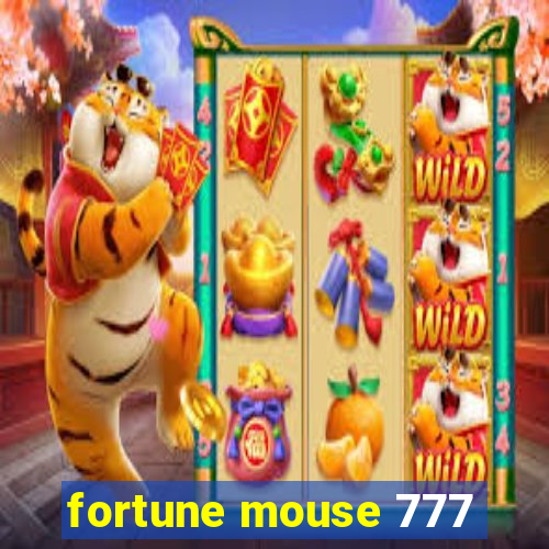 fortune mouse 777