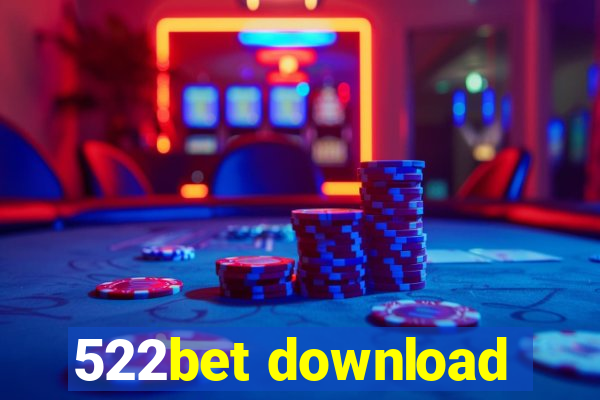 522bet download