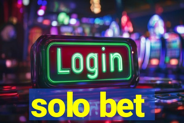 solo bet