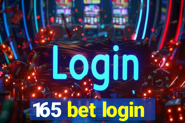 165 bet login