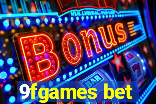 9fgames bet