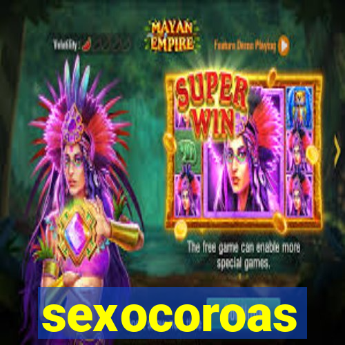 sexocoroas