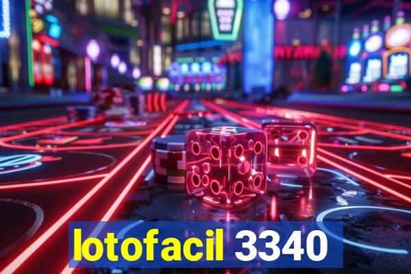 lotofacil 3340