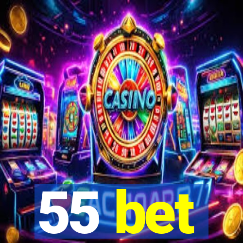 55 bet