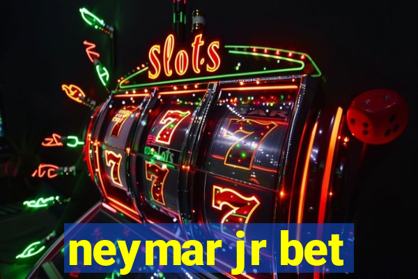 neymar jr bet