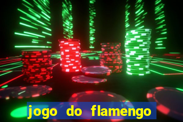 jogo do flamengo ao vivo multicanais