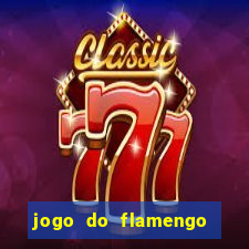 jogo do flamengo ao vivo multicanais