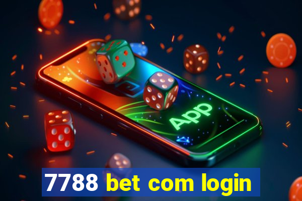 7788 bet com login