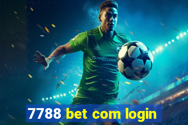 7788 bet com login