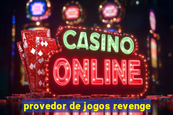 provedor de jogos revenge