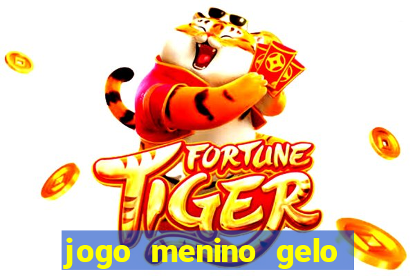 jogo menino gelo menina lava