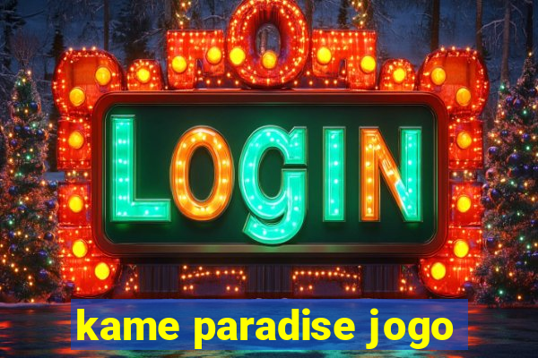 kame paradise jogo