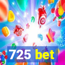 725 bet