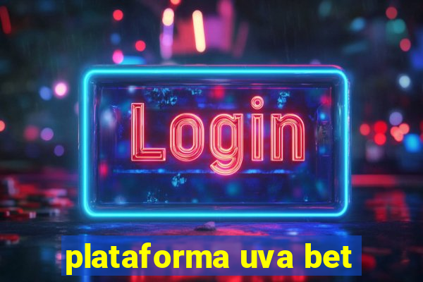 plataforma uva bet