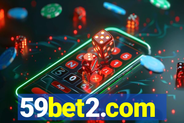 59bet2.com