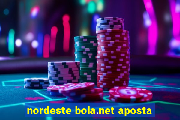 nordeste bola.net aposta