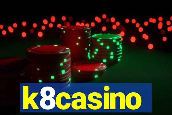 k8casino