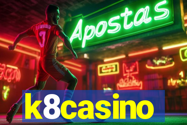 k8casino