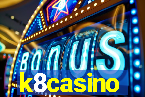 k8casino