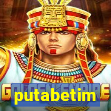 putabetim