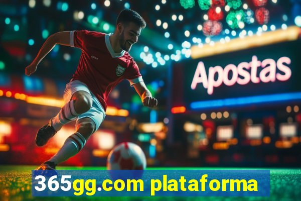 365gg.com plataforma