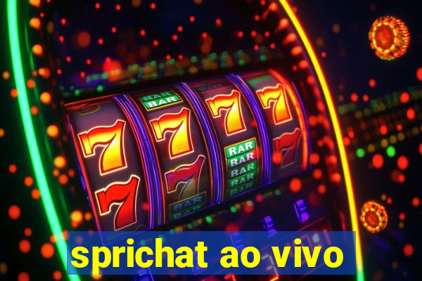 sprichat ao vivo