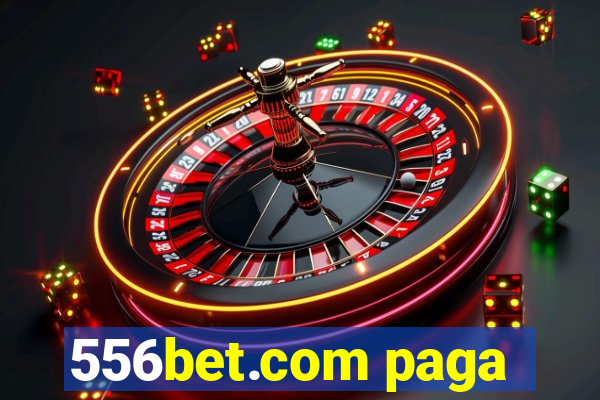 556bet.com paga