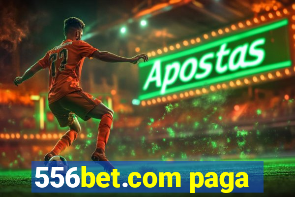 556bet.com paga