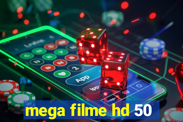 mega filme hd 50