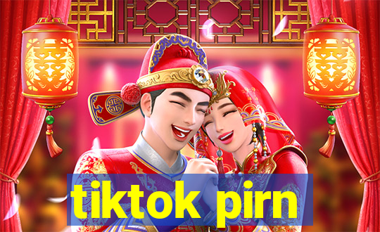 tiktok pirn