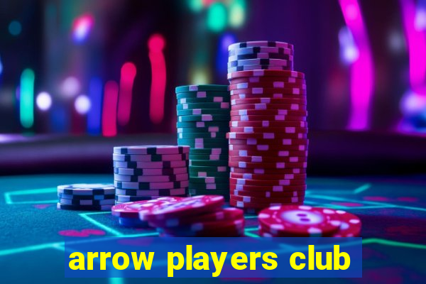 arrow players club