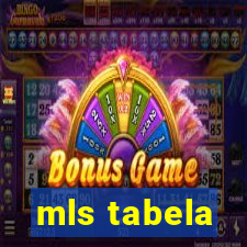 mls tabela